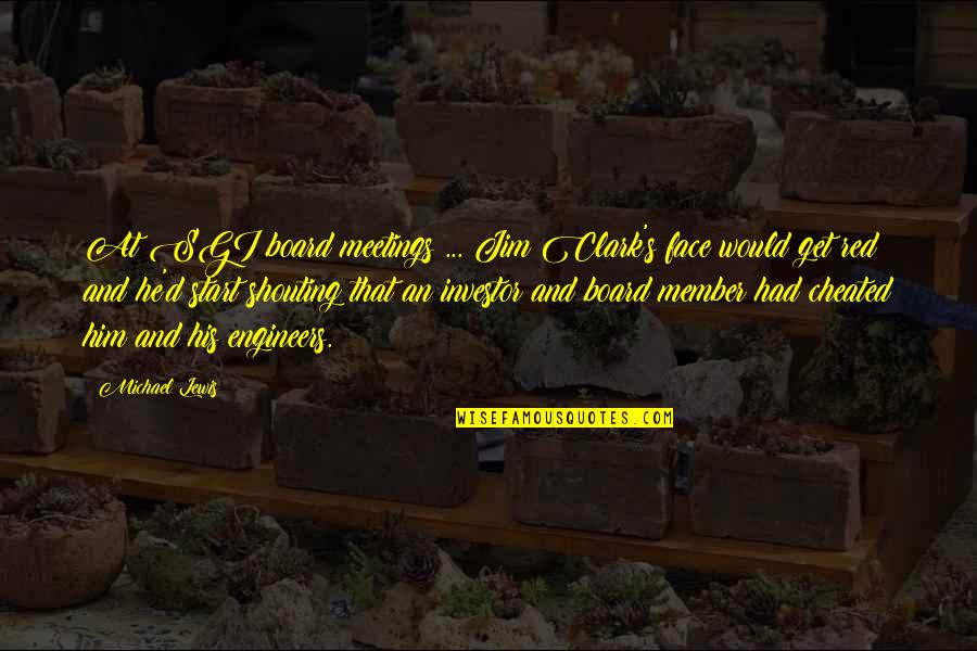 Stryper Videos Quotes By Michael Lewis: At SGI board meetings ... Jim Clark's face Stryper Videos Quotes By Michael Lewis: At SGI board meetings ... Jim Clark's face