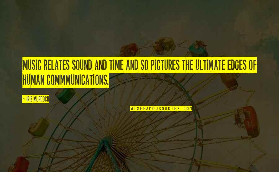 Stubing Clan Quotes By Iris Murdoch: Music relates sound and time and so pictures Stubing Clan Quotes By Iris Murdoch: Music relates sound and time and so pictures