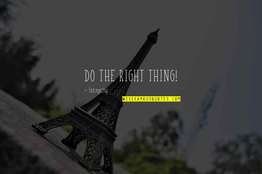 Studnicky Financial Quotes By Integrity: DO THE RIGHT THING! Studnicky Financial Quotes By Integrity: DO THE RIGHT THING!