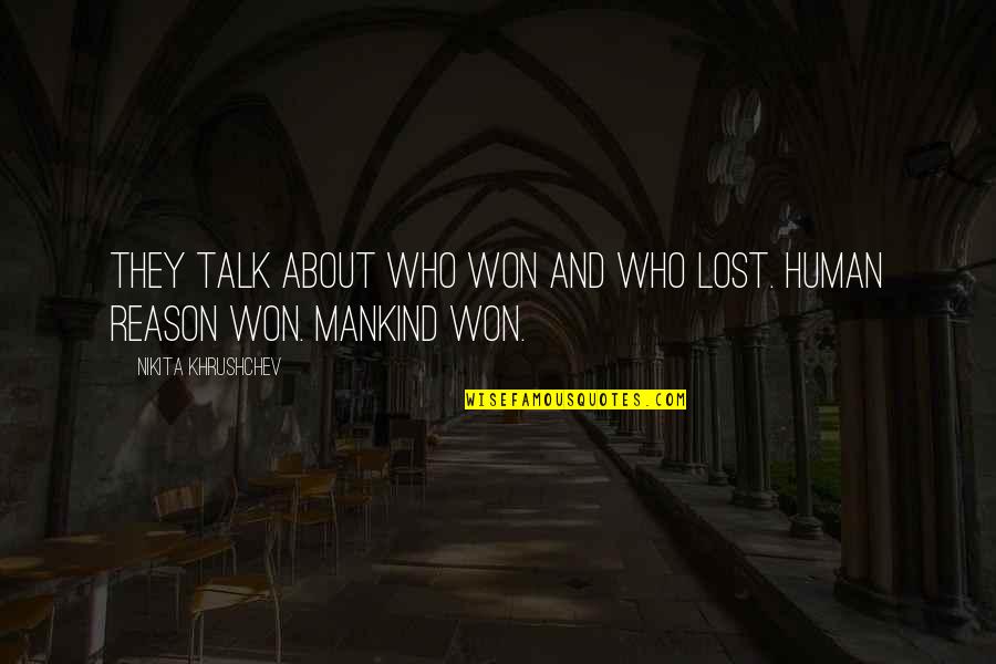 Study Now Party Later Quotes By Nikita Khrushchev: They talk about who won and who lost. Study Now Party Later Quotes By Nikita Khrushchev: They talk about who won and who lost.