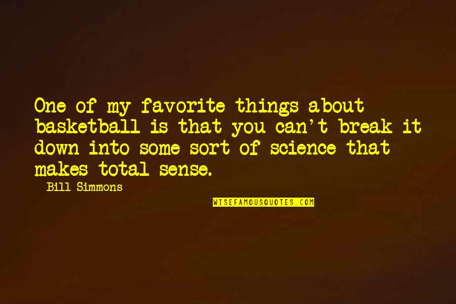 Stukeley Meadows Quotes By Bill Simmons: One of my favorite things about basketball is