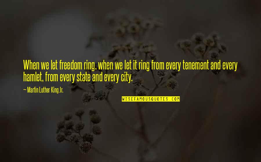 Stunning View Quotes By Martin Luther King Jr.: When we let freedom ring, when we let Stunning View Quotes By Martin Luther King Jr.: When we let freedom ring, when we let