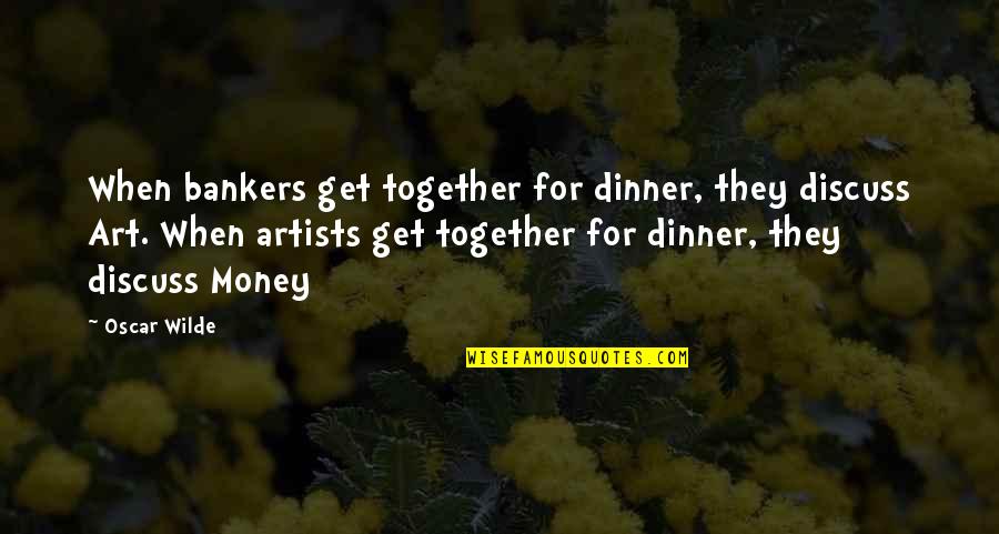 Stupid Siri Quotes By Oscar Wilde: When bankers get together for dinner, they discuss Stupid Siri Quotes By Oscar Wilde: When bankers get together for dinner, they discuss