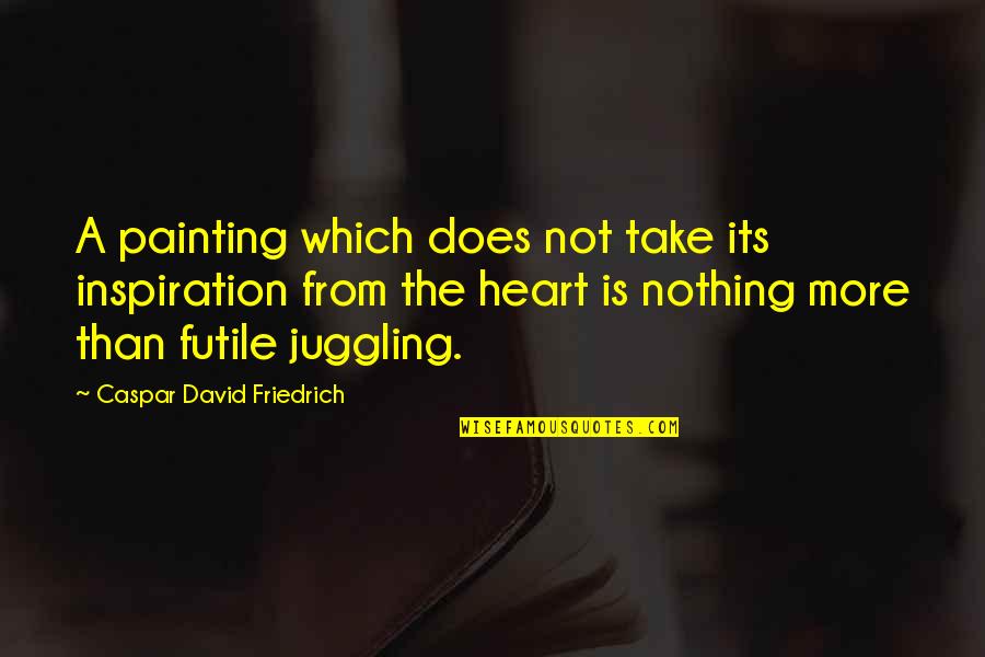 Stylistics Quotes By Caspar David Friedrich: A painting which does not take its inspiration