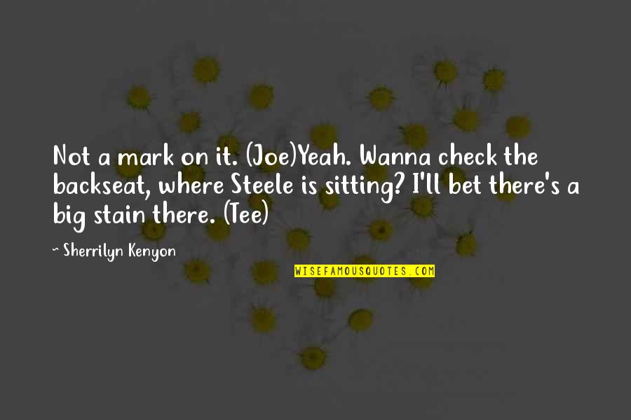 Suad Amiry Quotes By Sherrilyn Kenyon: Not a mark on it. (Joe)Yeah. Wanna check Suad Amiry Quotes By Sherrilyn Kenyon: Not a mark on it. (Joe)Yeah. Wanna check