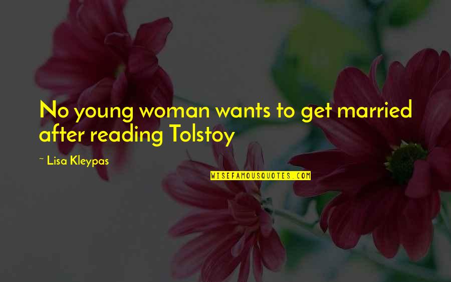 Subeer Wadia Quotes By Lisa Kleypas: No young woman wants to get married after Subeer Wadia Quotes By Lisa Kleypas: No young woman wants to get married after