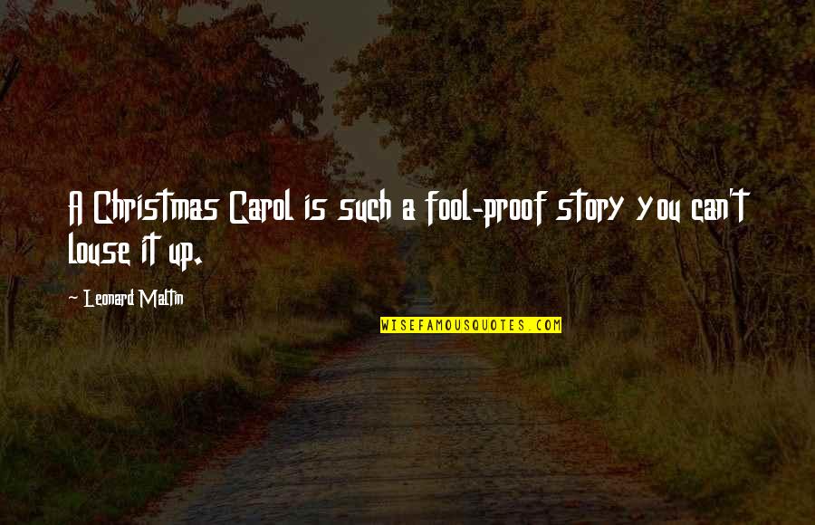 Subertholen Quotes By Leonard Maltin: A Christmas Carol is such a fool-proof story Subertholen Quotes By Leonard Maltin: A Christmas Carol is such a fool-proof story