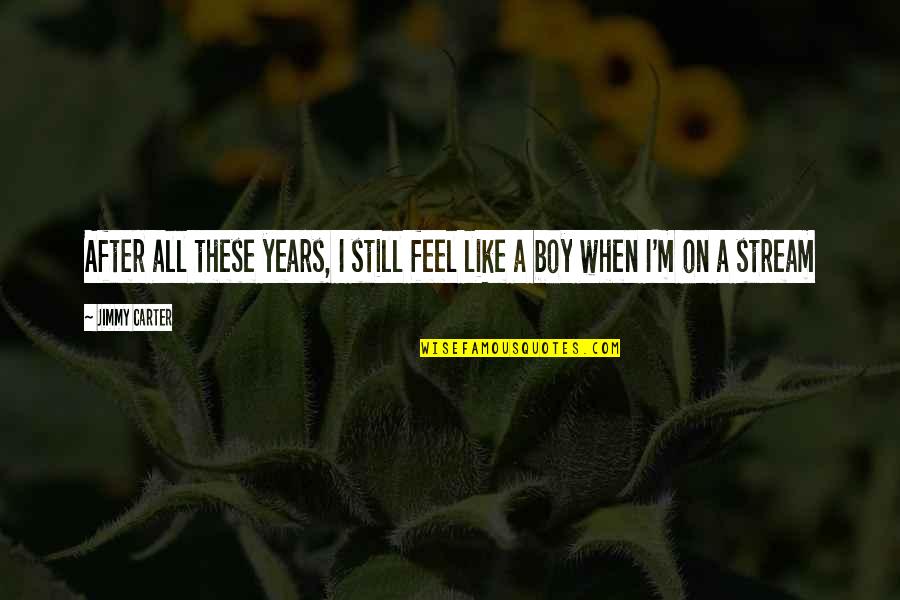 Sublets Los Angeles Quotes By Jimmy Carter: After all these years, I still feel like