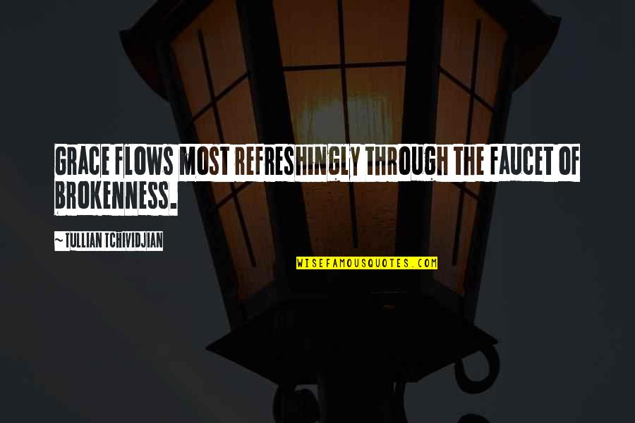 Sublimated Hockey Quotes By Tullian Tchividjian: Grace flows most refreshingly through the faucet of Sublimated Hockey Quotes By Tullian Tchividjian: Grace flows most refreshingly through the faucet of