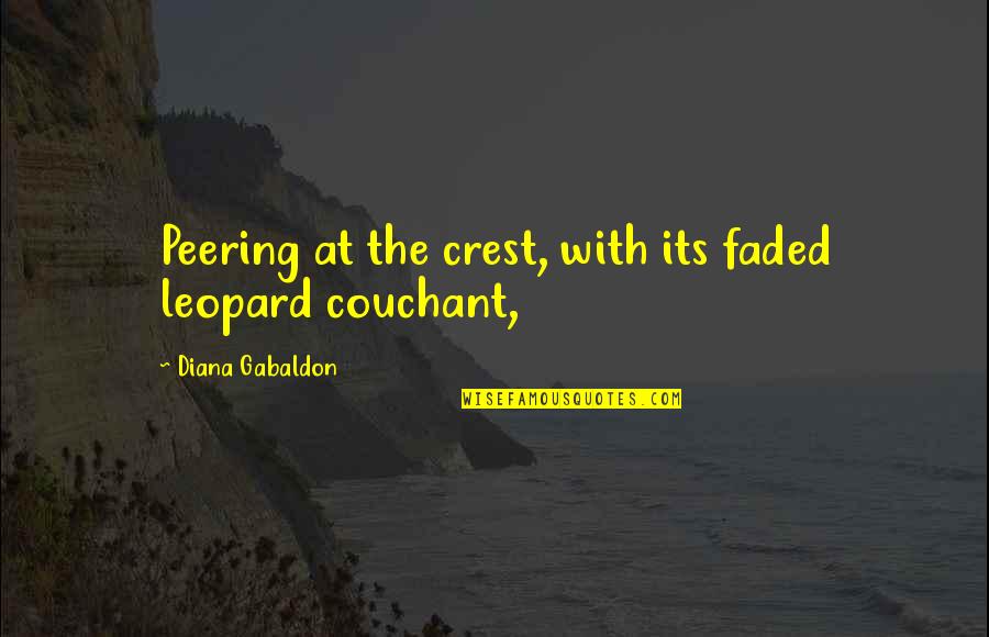 Submissive Husband Quotes By Diana Gabaldon: Peering at the crest, with its faded leopard Submissive Husband Quotes By Diana Gabaldon: Peering at the crest, with its faded leopard