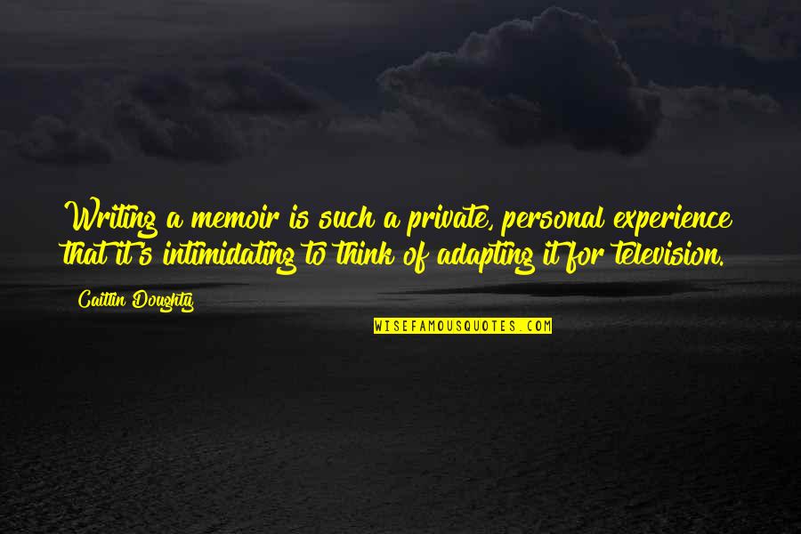 Subroutine Vs Function Quotes By Caitlin Doughty: Writing a memoir is such a private, personal Subroutine Vs Function Quotes By Caitlin Doughty: Writing a memoir is such a private, personal