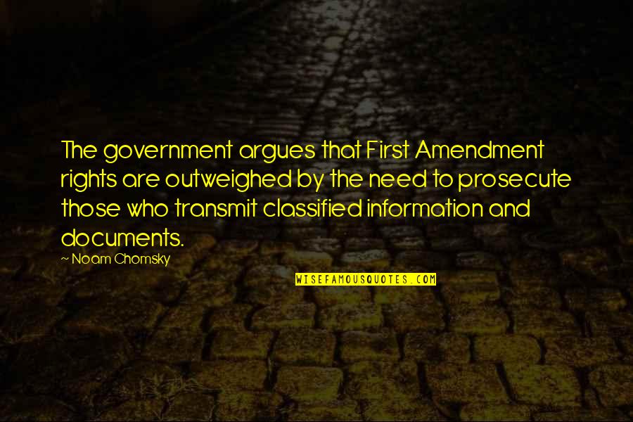 Substitute The Songs Quotes By Noam Chomsky: The government argues that First Amendment rights are Substitute The Songs Quotes By Noam Chomsky: The government argues that First Amendment rights are