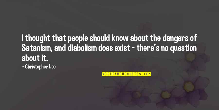 Subsuelo Music Quotes By Christopher Lee: I thought that people should know about the Subsuelo Music Quotes By Christopher Lee: I thought that people should know about the