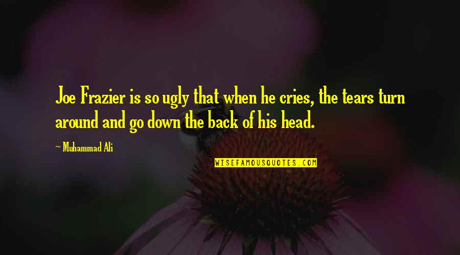 Subtenant Lease Quotes By Muhammad Ali: Joe Frazier is so ugly that when he