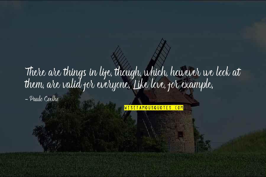 Subtirica Quotes By Paulo Coelho: There are things in life, though, which, however Subtirica Quotes By Paulo Coelho: There are things in life, though, which, however