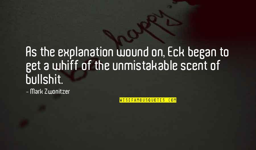 Success In Life Tumblr Quotes By Mark Zwonitzer: As the explanation wound on, Eck began to