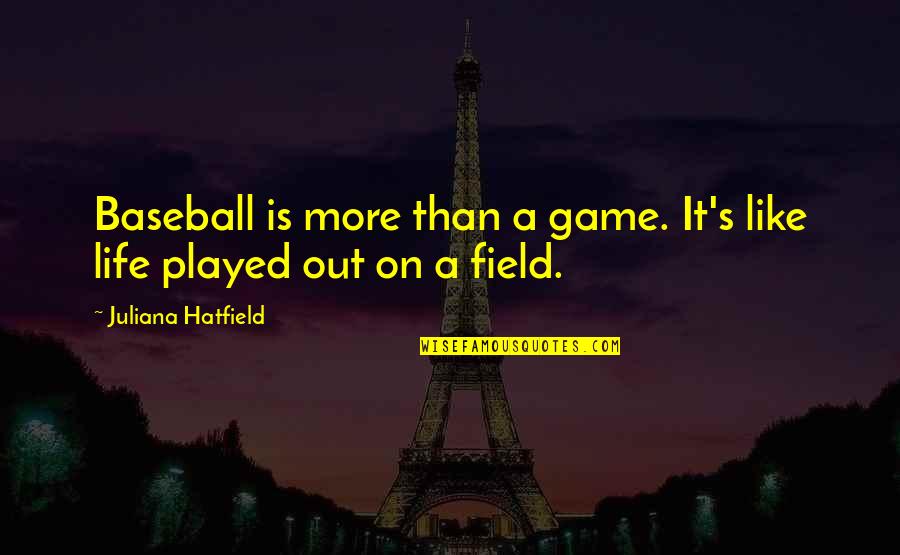 Success Is Subjective Quotes By Juliana Hatfield: Baseball is more than a game. It's like Success Is Subjective Quotes By Juliana Hatfield: Baseball is more than a game. It's like