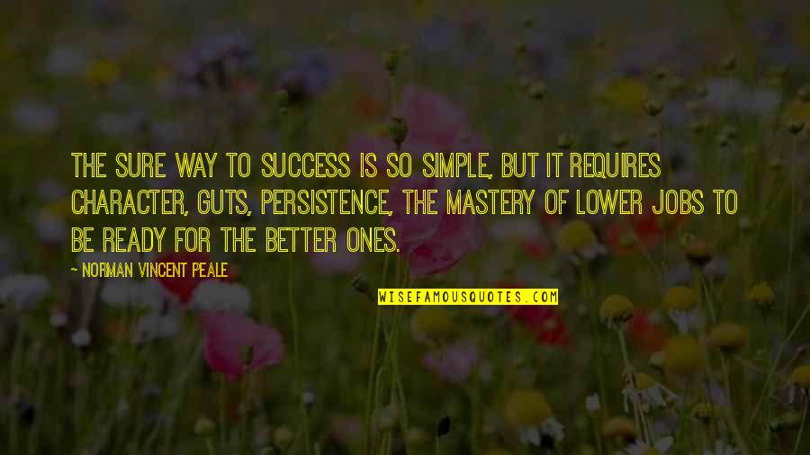Success Is Sure Quotes By Norman Vincent Peale: The sure way to success is so simple,