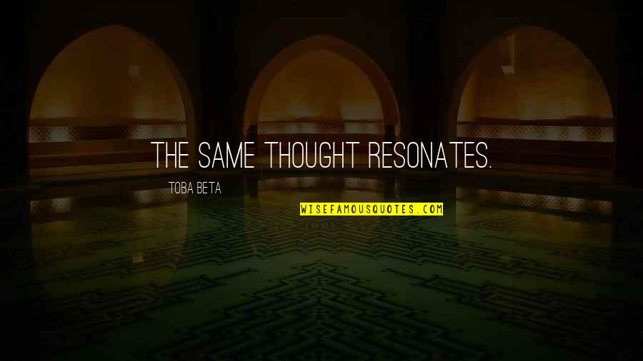 Success Requires Sacrifice Quotes By Toba Beta: The same thought resonates.