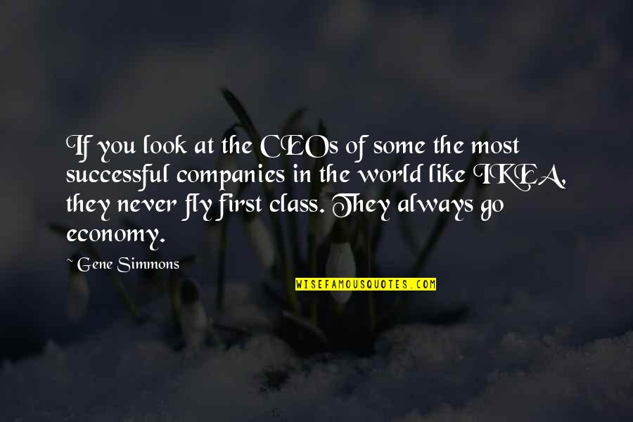 Successful Companies Quotes By Gene Simmons: If you look at the CEOs of some