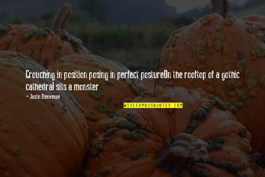 Successful Realtor Quotes By Justin Bienvenue: Crouching in position posing in perfect postureOn the