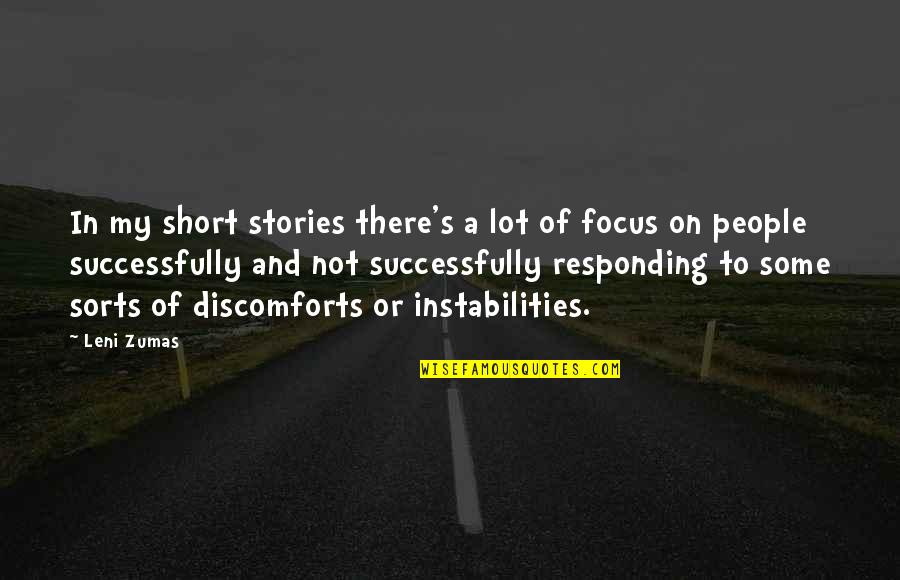 Successfully Quotes By Leni Zumas: In my short stories there's a lot of