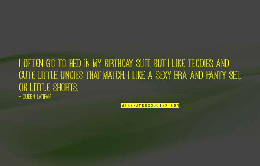 Such Cute Quotes By Queen Latifah: I often go to bed in my birthday Such Cute Quotes By Queen Latifah: I often go to bed in my birthday