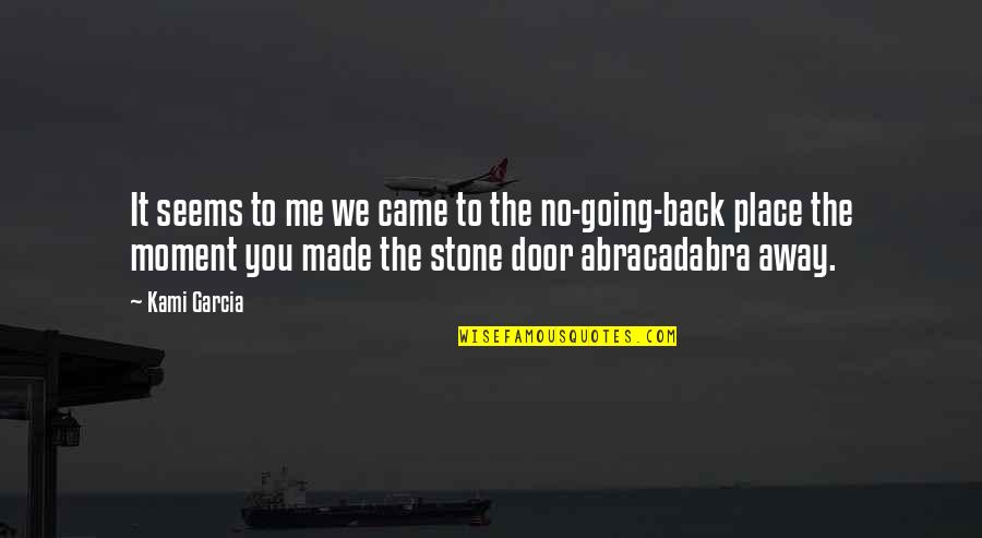 Suecos En Quotes By Kami Garcia: It seems to me we came to the Suecos En Quotes By Kami Garcia: It seems to me we came to the