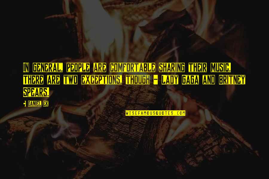 Sufficiently Crossword Quotes By Daniel Ek: In general, people are comfortable sharing their music.