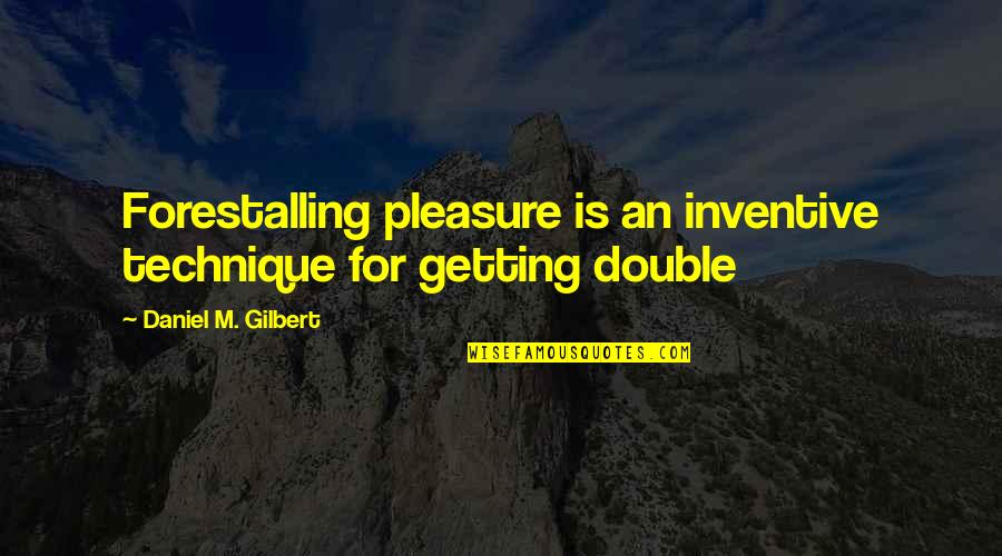Suffixes Worksheet Quotes By Daniel M. Gilbert: Forestalling pleasure is an inventive technique for getting Suffixes Worksheet Quotes By Daniel M. Gilbert: Forestalling pleasure is an inventive technique for getting