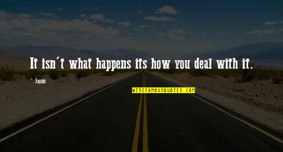 Suga Bts Inspirational Quotes By Jason: It isn't what happens its how you deal