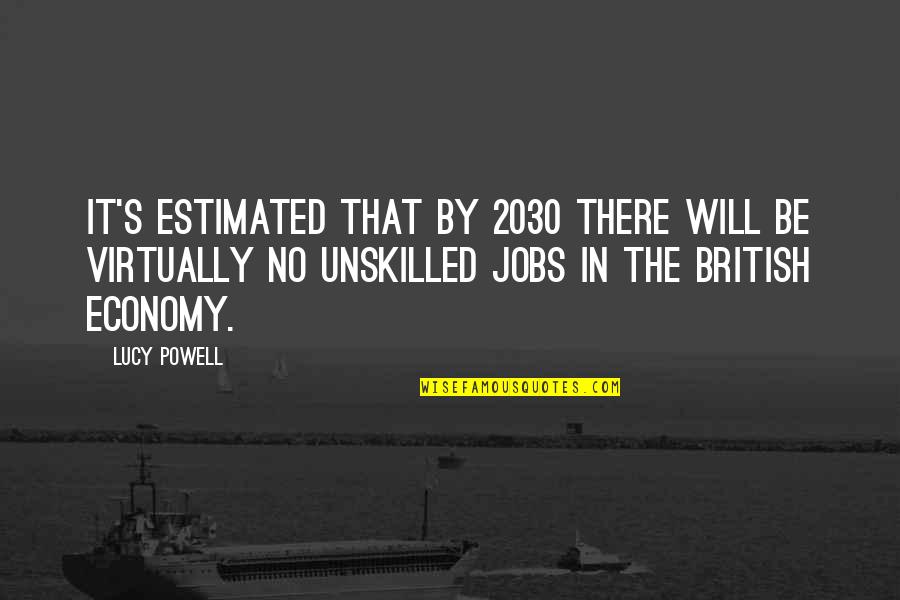 Sugamon Quotes By Lucy Powell: It's estimated that by 2030 there will be Sugamon Quotes By Lucy Powell: It's estimated that by 2030 there will be