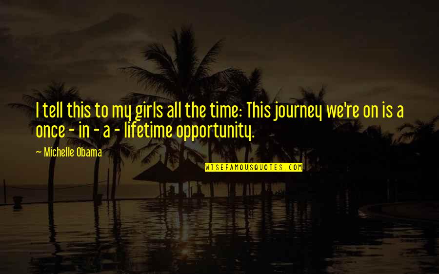 Sugestiva Dex Quotes By Michelle Obama: I tell this to my girls all the Sugestiva Dex Quotes By Michelle Obama: I tell this to my girls all the