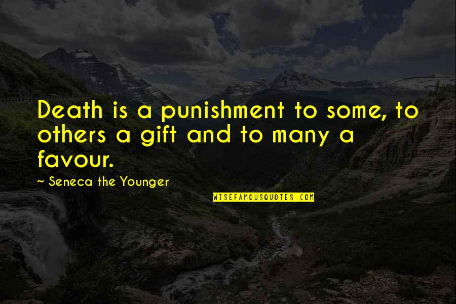 Suicidal Death Quotes By Seneca The Younger: Death is a punishment to some, to others