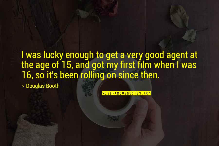 Sulaco Blueprints Quotes By Douglas Booth: I was lucky enough to get a very