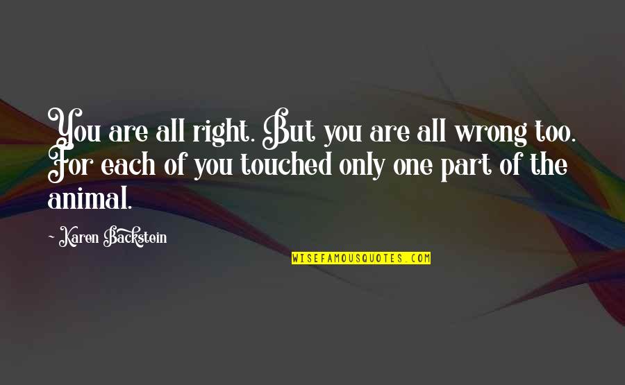 Sulibreezy Quotes By Karen Backstein: You are all right. But you are all