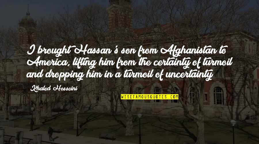 Sulva Sutra Quotes By Khaled Hosseini: I brought Hassan's son from Afghanistan to America, Sulva Sutra Quotes By Khaled Hosseini: I brought Hassan's son from Afghanistan to America,