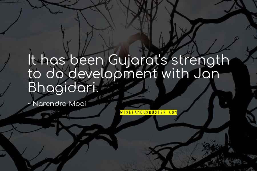 Suministros Quotes By Narendra Modi: It has been Gujarat's strength to do development