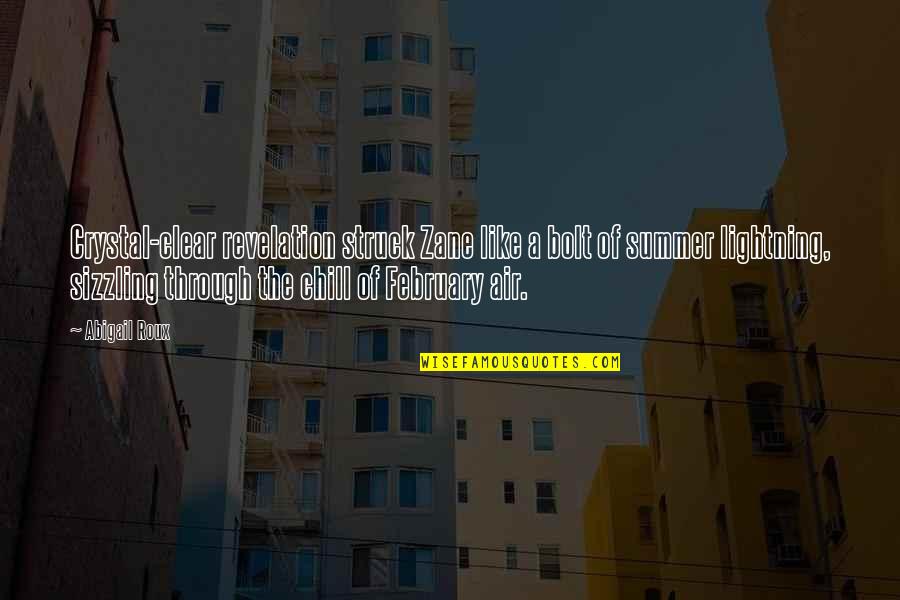 Summer Air Quotes By Abigail Roux: Crystal-clear revelation struck Zane like a bolt of Summer Air Quotes By Abigail Roux: Crystal-clear revelation struck Zane like a bolt of