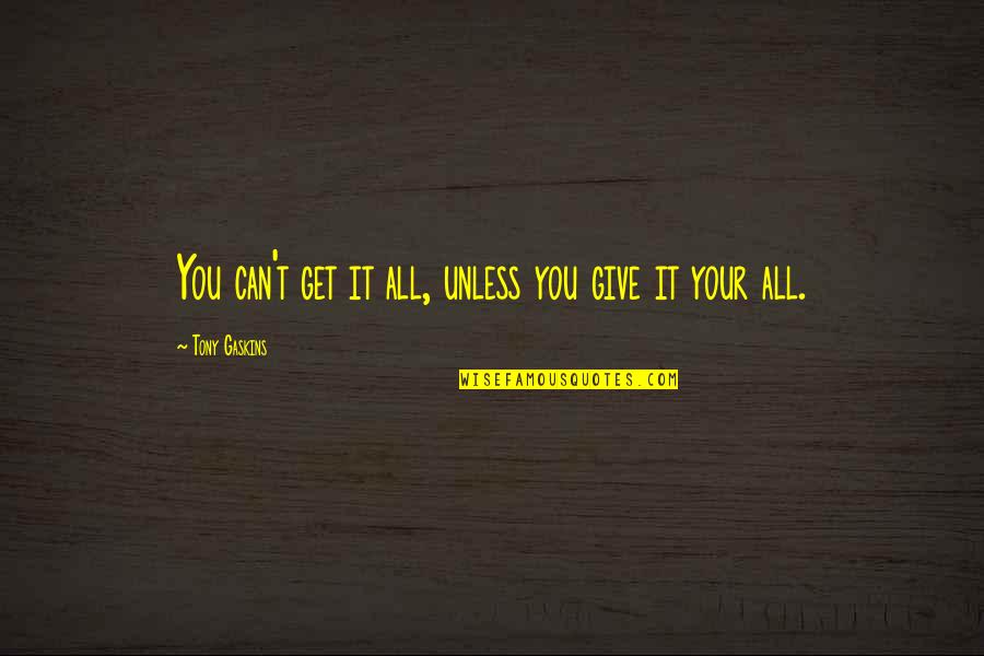 Summer Bathing Suit Quotes By Tony Gaskins: You can't get it all, unless you give Summer Bathing Suit Quotes By Tony Gaskins: You can't get it all, unless you give
