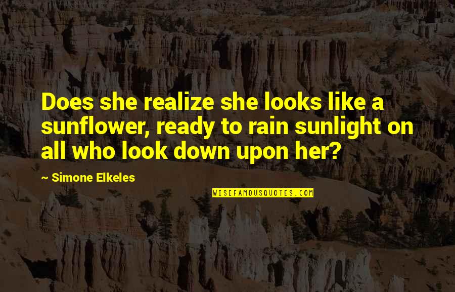 Summer Shades Quotes By Simone Elkeles: Does she realize she looks like a sunflower,