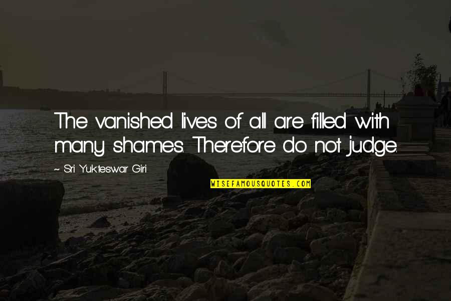 Summerslam 2019 Quotes By Sri Yukteswar Giri: The vanished lives of all are filled with Summerslam 2019 Quotes By Sri Yukteswar Giri: The vanished lives of all are filled with