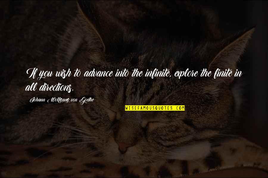 Sump Pump Quotes By Johann Wolfgang Von Goethe: If you wish to advance into the infinite, Sump Pump Quotes By Johann Wolfgang Von Goethe: If you wish to advance into the infinite,