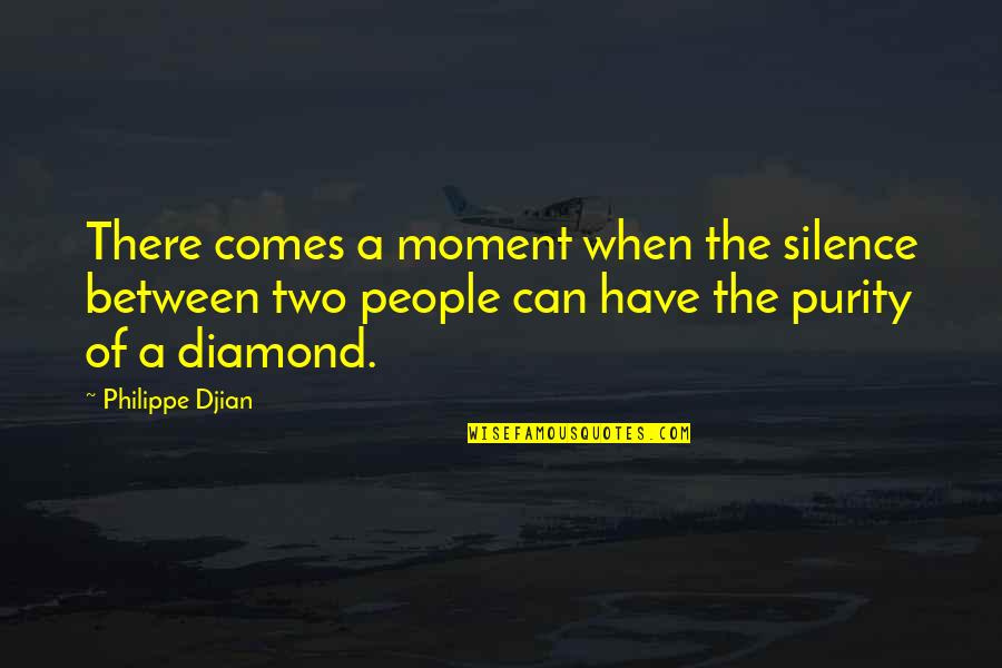 Sumuko Na Quotes By Philippe Djian: There comes a moment when the silence between