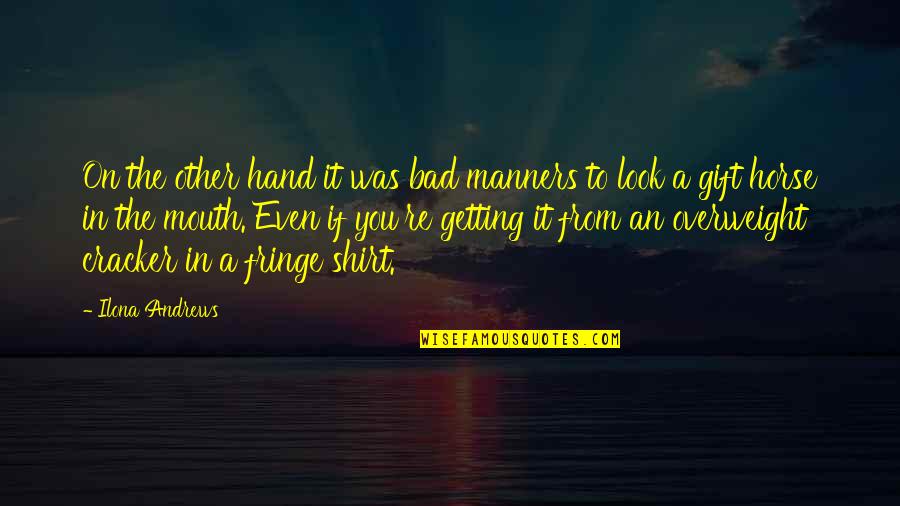Sun And Moon Short Quotes By Ilona Andrews: On the other hand it was bad manners