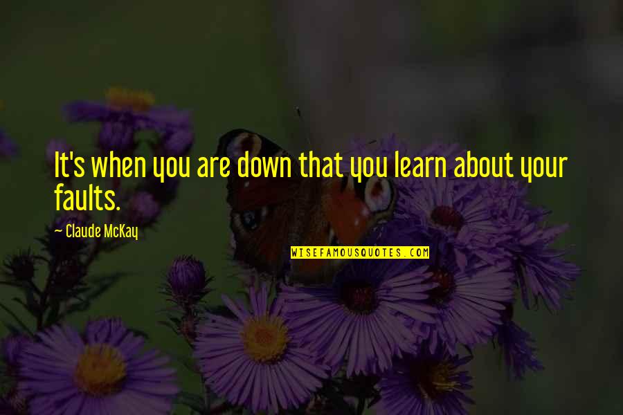 Suncore Shocks Quotes By Claude McKay: It's when you are down that you learn Suncore Shocks Quotes By Claude McKay: It's when you are down that you learn