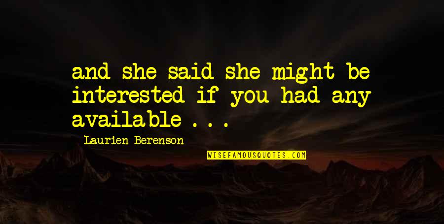 Sunday Beach Quotes By Laurien Berenson: and she said she might be interested if
