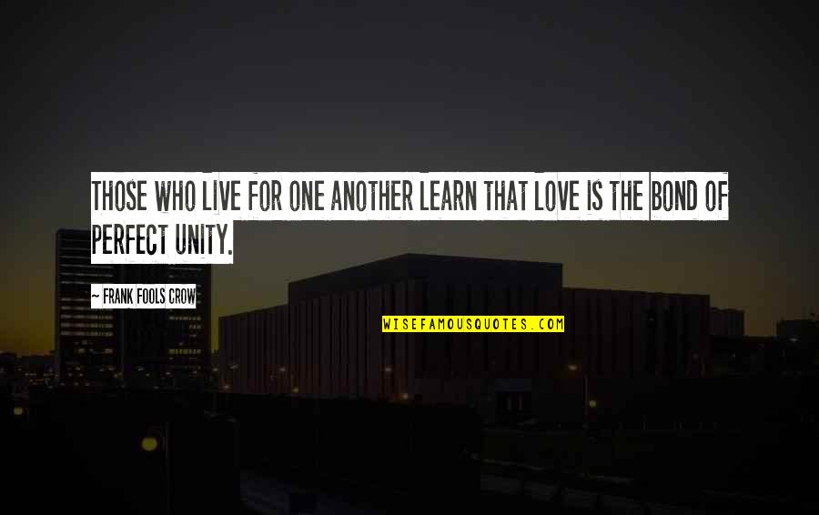 Sunday Workout Quote Quotes By Frank Fools Crow: Those who live for one another learn that Sunday Workout Quote Quotes By Frank Fools Crow: Those who live for one another learn that