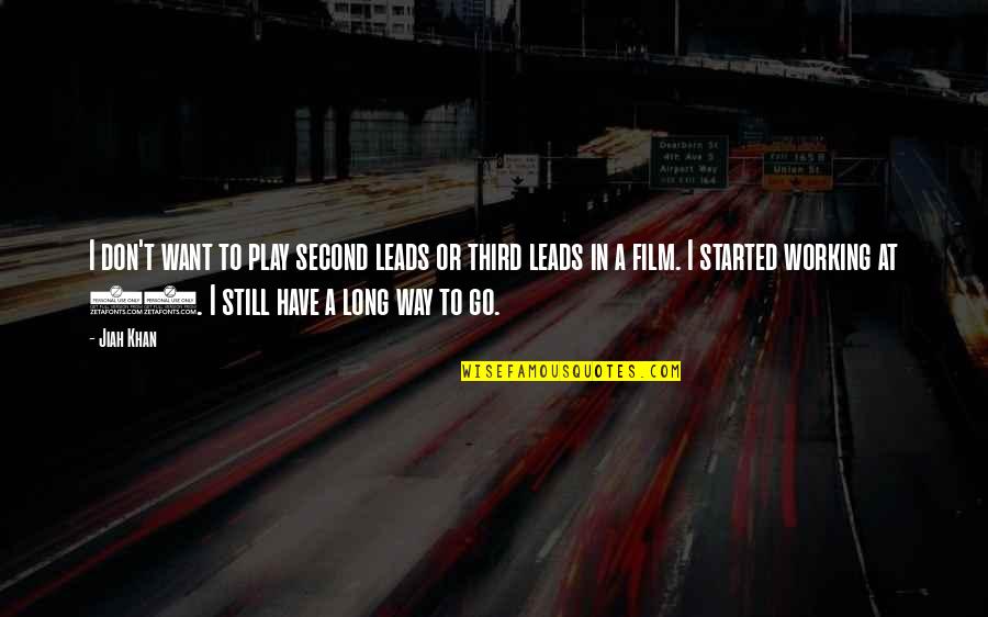Sundvold Financial Quotes By Jiah Khan: I don't want to play second leads or