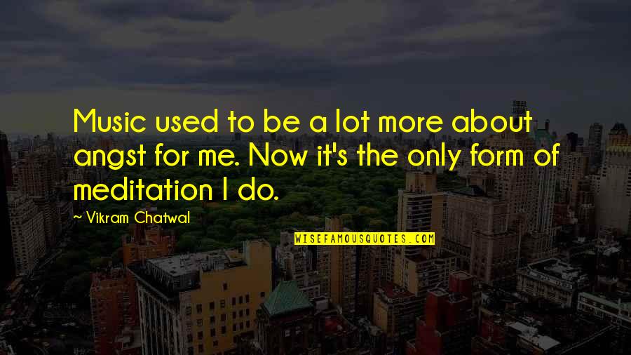 Sunsets And Life Quotes By Vikram Chatwal: Music used to be a lot more about Sunsets And Life Quotes By Vikram Chatwal: Music used to be a lot more about